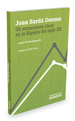 Un Economista Clave en la España del Siglo Xx