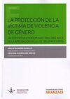 LA PROTECCIÓN DE LAS VÍCTIMAS DE VIOLENCIA DE GÉNERO