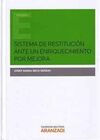 SISTEMA DE RESTITUCIÓN ANTE EL ENRIQUECIMIENTO POR MEJORA