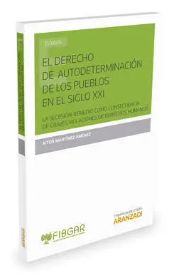 Derecho de Autodeterminación de los Pueblos en el S. Xxi