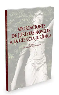 Aportaciones de Juristas Noveles a la Ciencia Jurudica