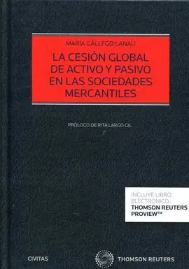 La Cesión Global de Activo y Pasivo en las Sociedades Mercantiles