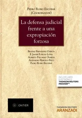 La Defensa Judicial Frente a una Expropiacion Forzosa
