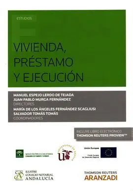 Vivienda, Préstamo y Ejecución
