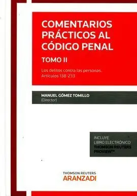 Comentarios Practicos Al Codigo Penal Tomo Ii Delitos Contra