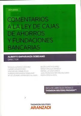 Comentarios a la Ley de Cajas de Ahorros y Fundaciones Bancarias