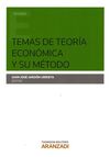 TEMAS DE TEORIA ECONOMICA Y SU METODO