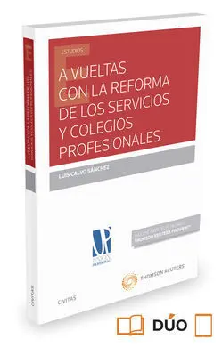 A Vueltas con Reforma de Servicios y Colegios Profesionales