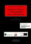 SUBASTA JUDICIAL Y TRANSMISION FORZOSA