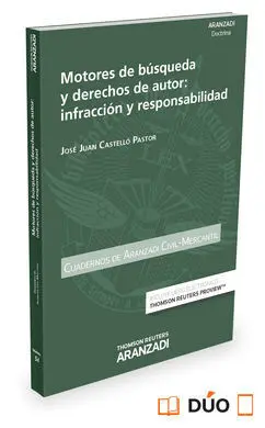 Motores de Búsqueda y Derechos de Autor. Infracción y Responsabilidad