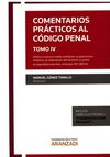COMENTARIOS PRACTICOS AL CODIGO PENAL. TOMO IV
