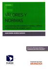 VALORES Y NORMAS ARGUMENTACION JURIDICA MORAL CRITICA PROPO