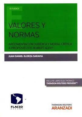 Valores y Normas Argumentacion Juridica Moral Critica Propo