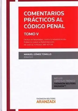 Comentarios Practicos Al Codigo Penal. Tomo V
