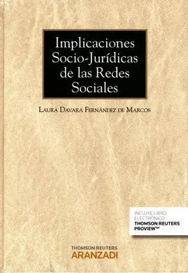 Implicaciones Socio-Jurídicas de las Redes Sociales