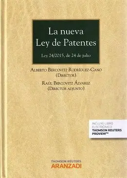 La Nueva Ley de Patentes Ley 24/2015 de 24 de Julio