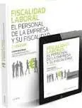 Fiscalidad Laboral. El Personal de la Empresa y Su Fiscalidad (Dúo)