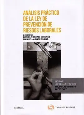 Análisis Práctico de la Ley de Prevención de Riesgos Laborales