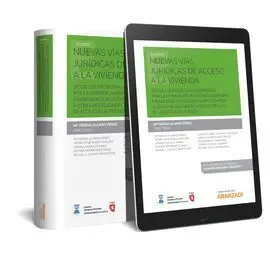 Nuevas Vías Jurídicas de Acceso a la Vivienda (Papel + E-Book)