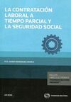 LA CONTRATACION LABORAL A TIEMPO PARCIAL Y LA SEGURIDAD SOCIAL