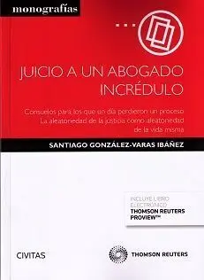 Juicio a un Abogado Incredulo