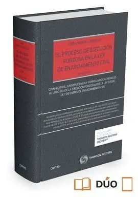 El Proceso de Ejecución Forzosa en la Ley de Enjuiciamiento Civil (Papel + E-Boo