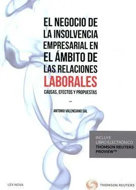 El Negocio de la Insolvencia Empresarial en el Ámbito de las Relaciones Laborales: