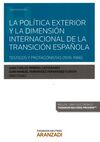 LA POLITICA EXTERIOR Y LA DIMENSION INTERNACIONAL TRANSICION E