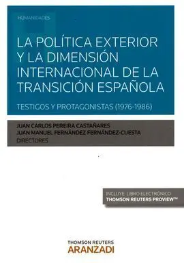 La Politica Exterior y la Dimension Internacional Transicion e
