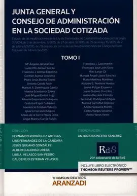 Junta General y Consejo de Administración en la Sociedad Cotizada. Tomo I (Dúo)