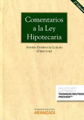 Comentarios a la Ley Hipotecaria 2 Ed