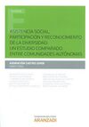 ASISTENCIA SOCIAL, PARTICIPACIÓN Y RECONOCIMIENTO DE LA DIVERSIDAD: UN ESTUDIO C