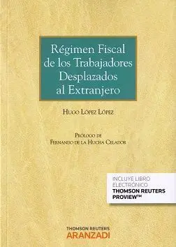 Regimen Fiscal de Trabajadores Desplazados Al Extranjero