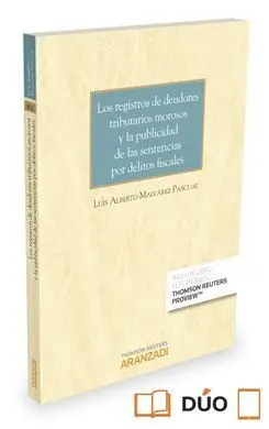 Los Registros de Deudores Tributarios Morosos y la Publicidad de las Sentencias