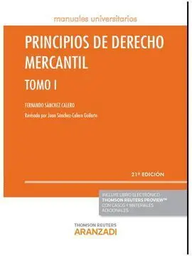 Principios de Derecho Mercantil - Tomo I (Papel+E-Book)
