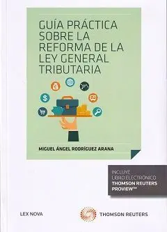 Guía Práctica Sobre la Reforma de la Ley General Tributaria