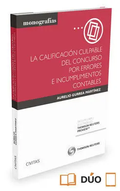 La Calificación Culpable del Concurso por Errores e Incumplimientos Contables (P