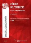 CÓDIGO DE COMERCIO Y LEYES COMPLEMENTARIAS. 40ª ED. 2016