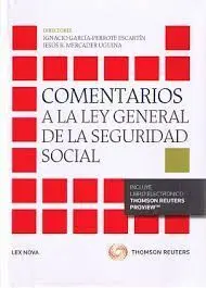 Comentarios a la Ley General de la Seguridad Social (2º Edi. )