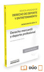 DERECHO MERCANTIL Y DEPORTE PROFESIONAL (MONOGRAFÍA ASOCIADA A LA REVISTA DEL DE