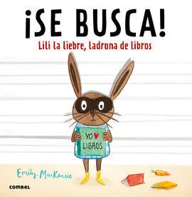 ¡Se Busca! Lili la Liebre, Ladrona de Libros