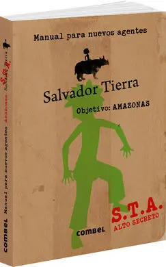 Salvador Tierra. Manual para Nuevos Agentes