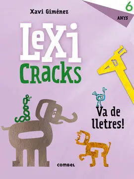 Lexicracks. Va de Lletres! 6 Anys