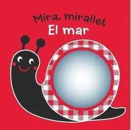Mira, Mirallet. El Mar