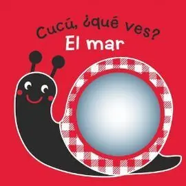 Cucú, ¿Qué Ves? el Mar