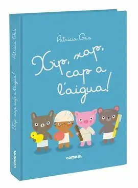 Xip, Xap, Cap a L'aigua!