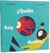 ¿QUIÉN HAY DENTRO?