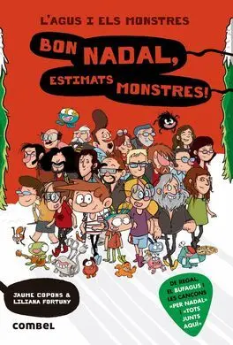 L'agus I Els Monstres. Bon Nadal, Estimats Monstres!