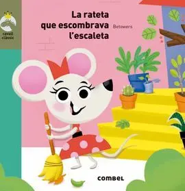 La Rateta que Escombrava L'escaleta