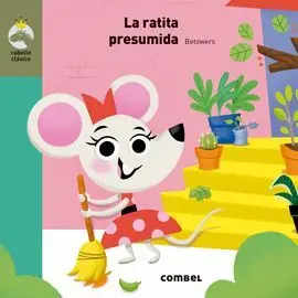 La Ratita Presumida - Caballo Clásico